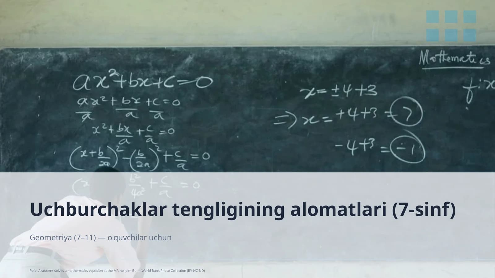 Uchburchaklar tengligining alomatlari (7-sinf)