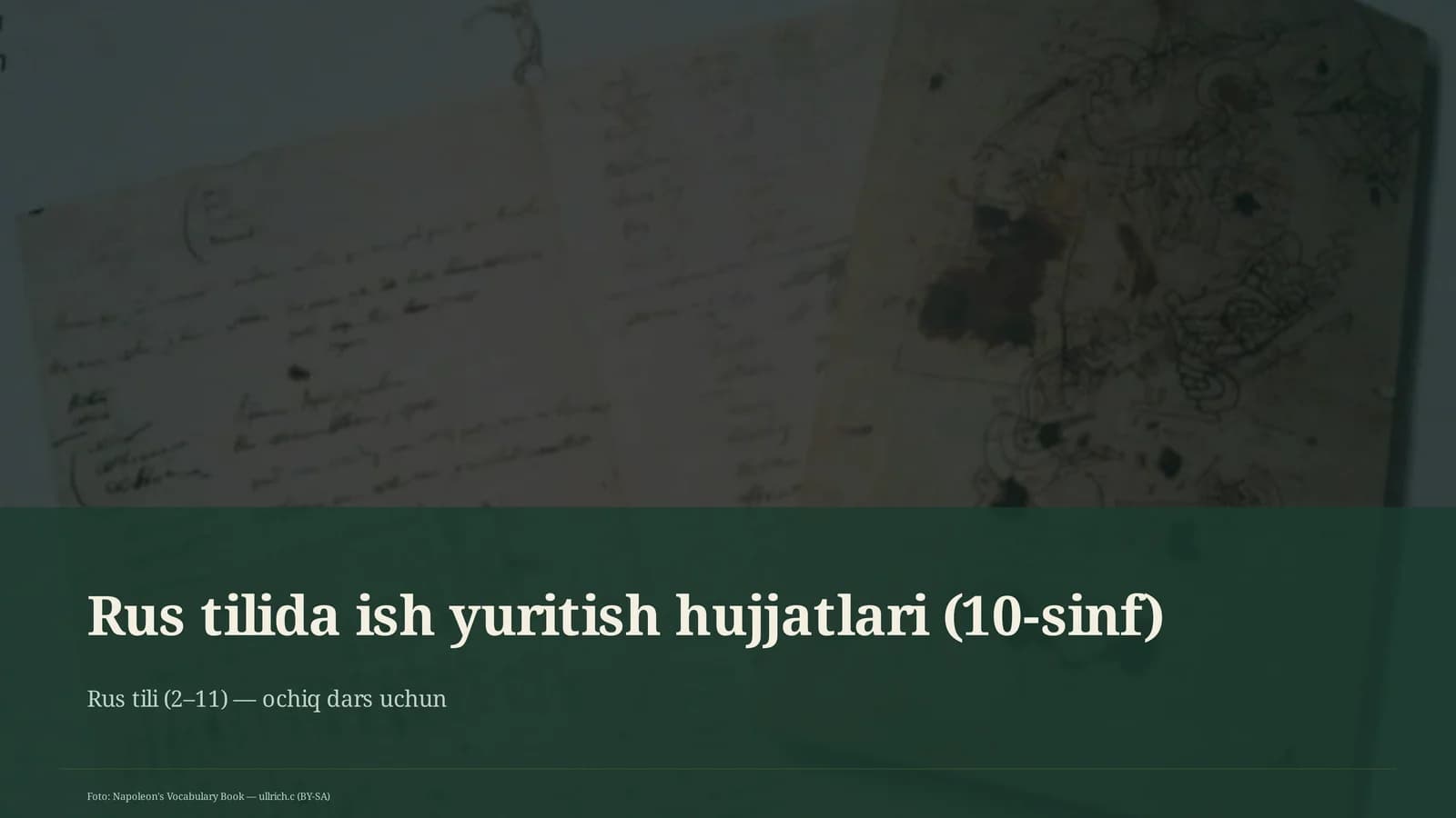 Rus tilida ish yuritish hujjatlari (10-sinf)