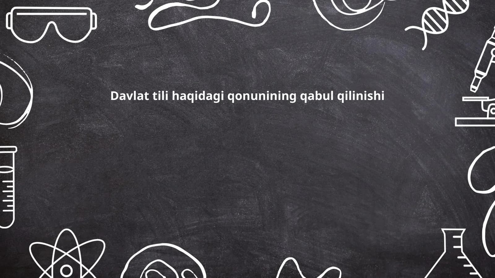 Davlat tili haqidagi qonunining qabul qilinishi