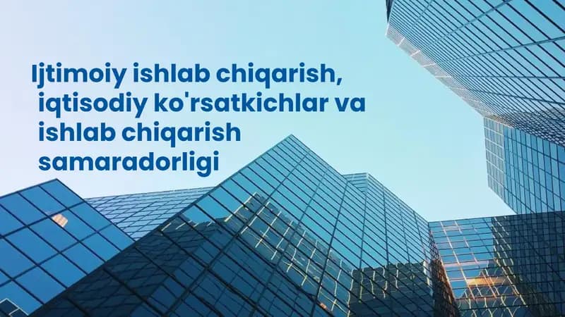 Ijtimoiy Ishlab Chiqarish Tushunchasi