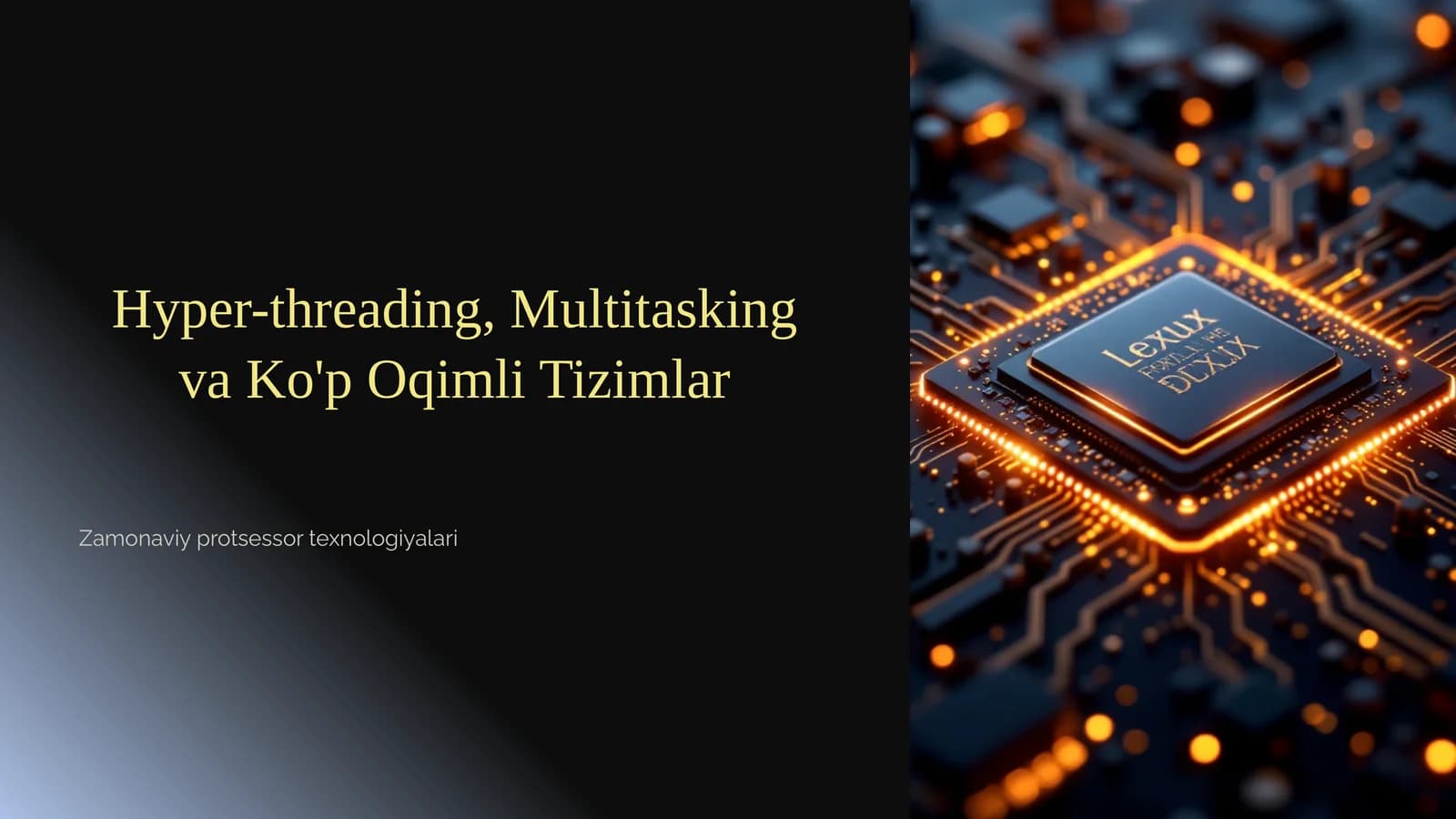 Multitasking va Ko'p Oqimli Tizimlar