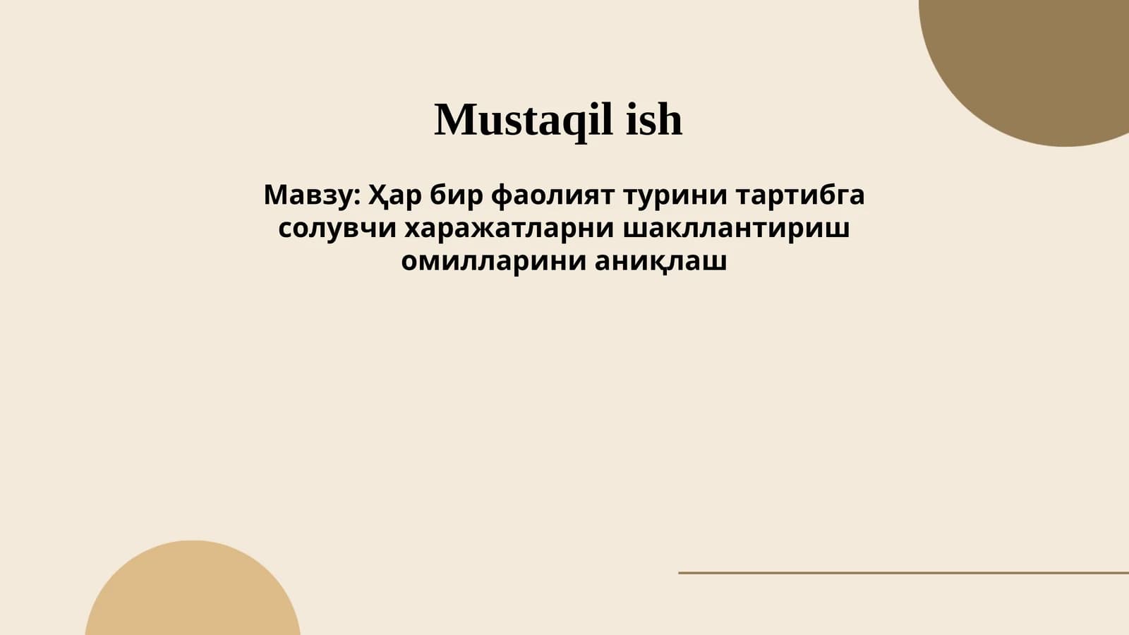 Ҳарбир фаолият турини тартибга солувчи харажатларни шакллантириш омилларини аниқлаш