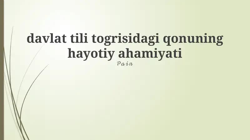 davlat tili togrisidagi qonuning hayotiy ahamiyati