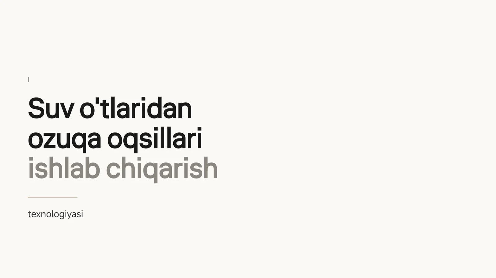 Suv o'tlari ishlab chiqarish texnologiyasi