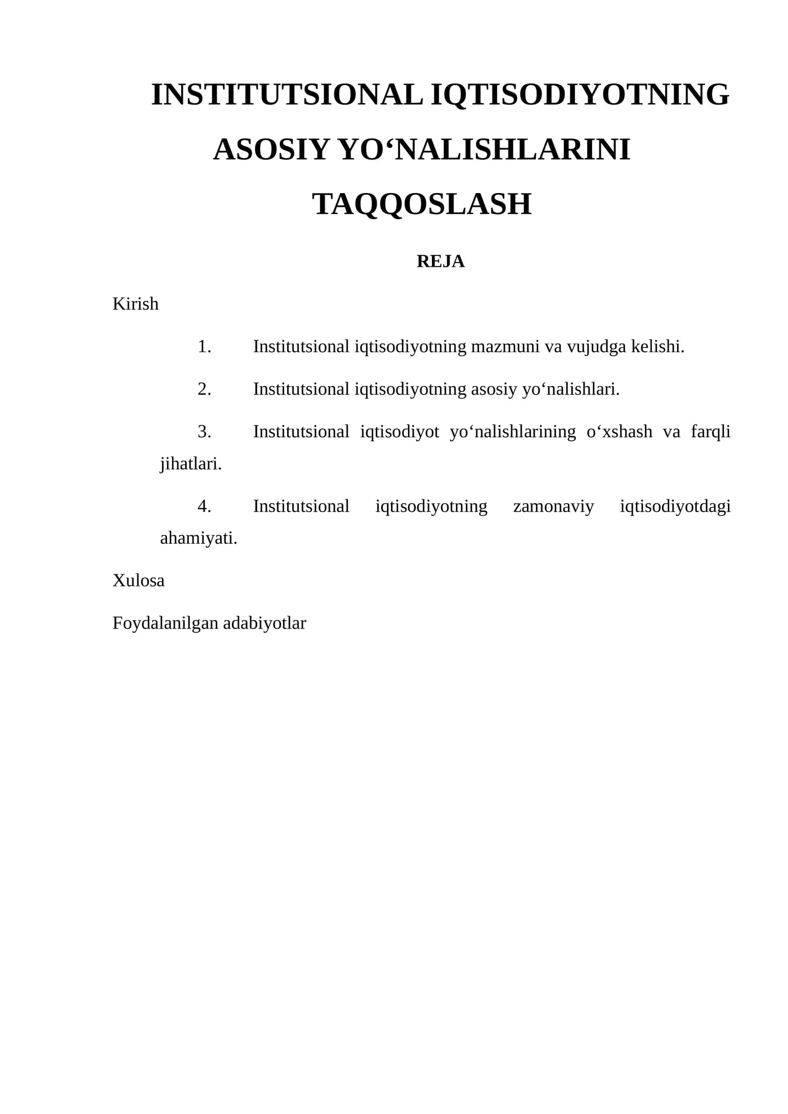 INSTITUTSIONAL IQTISODIYOTNING ASOSIY YO‘NALISHLARINI TAQQOSLASH
