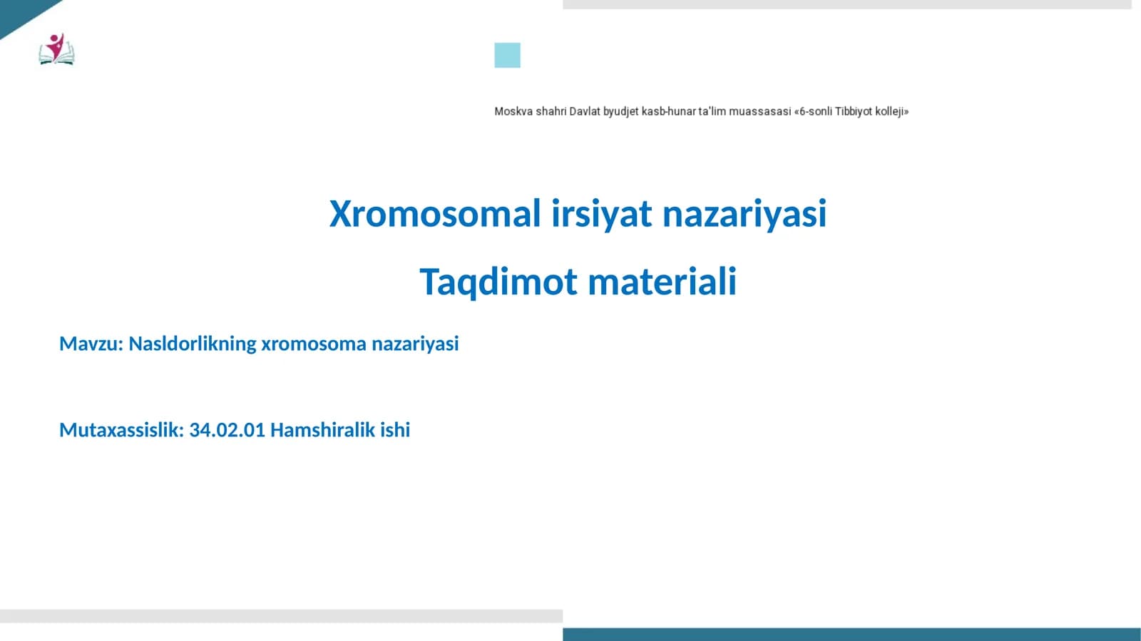 Irsiyatning xromosoma nazariyasi asoslari