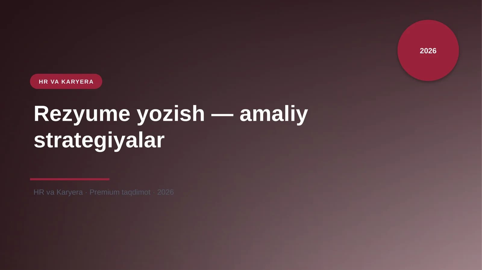 Rezyume yozish — amaliy strategiyalar