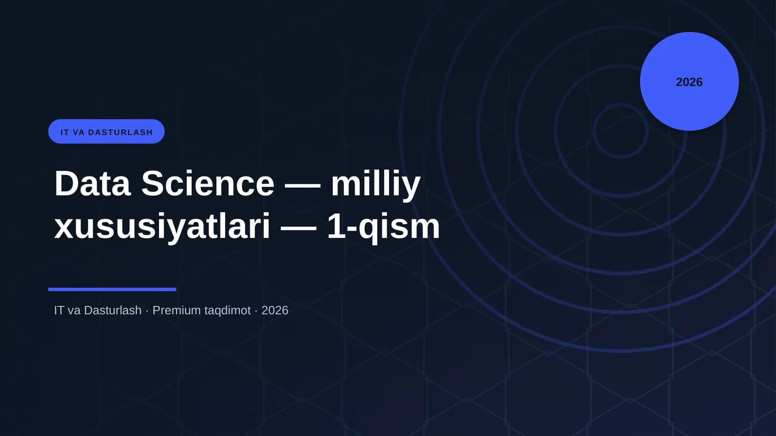 Data Science - milliy xususiyatlari - 1-qism