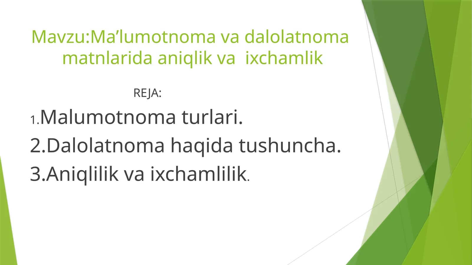 Ma’lumotnoma va dalolatnoma  matnlarida aniqlik va  ixchamlik
