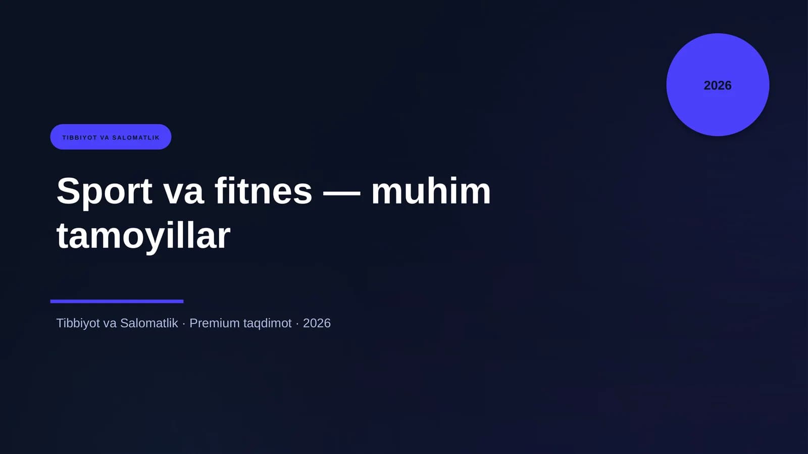 Sport va fitnes — muhim tamoyillar