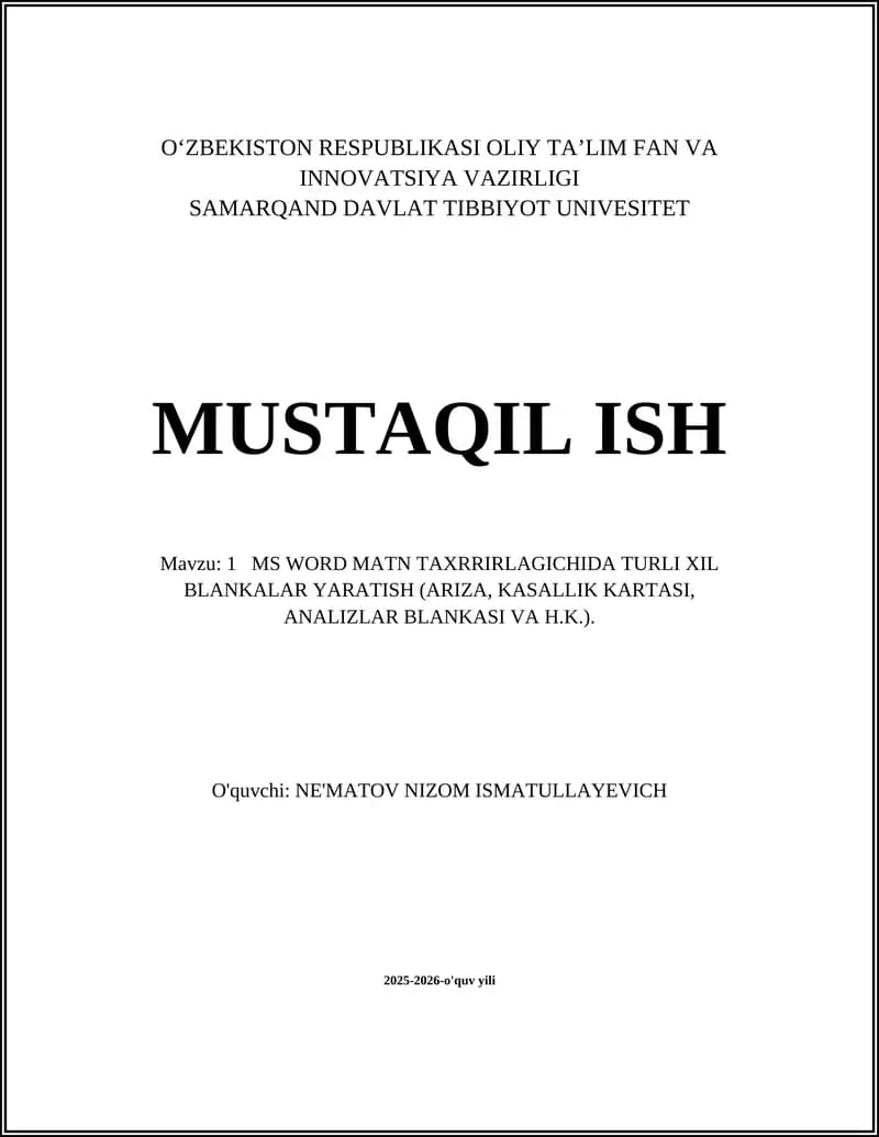 MS WORD MATN TAXRRIRLAGICHIDA TURLI XIL BLANKALAR YARATISH (ARIZA, KASALLIK KARTASI, ANALIZLAR BLANKASI VA H.K.).
