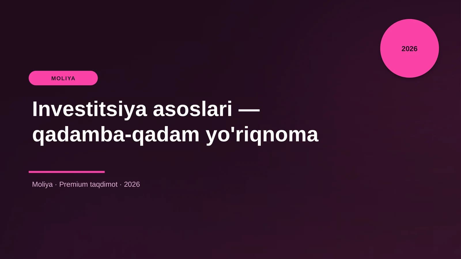 Investitsiya asoslari — qadamba-qadam yo'riqnoma