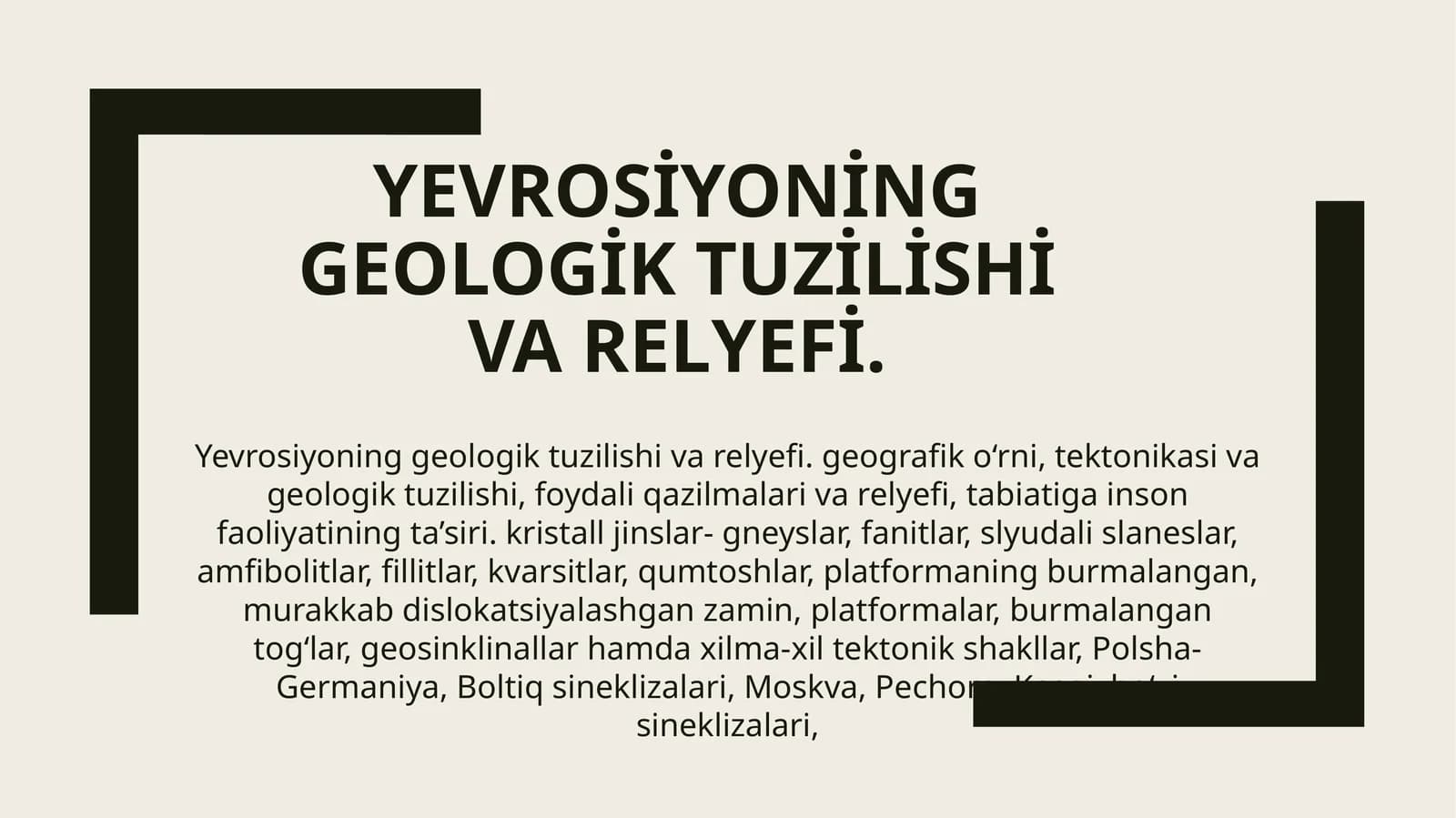 Yevrosiyoning geologik tuzilishi va relyefi