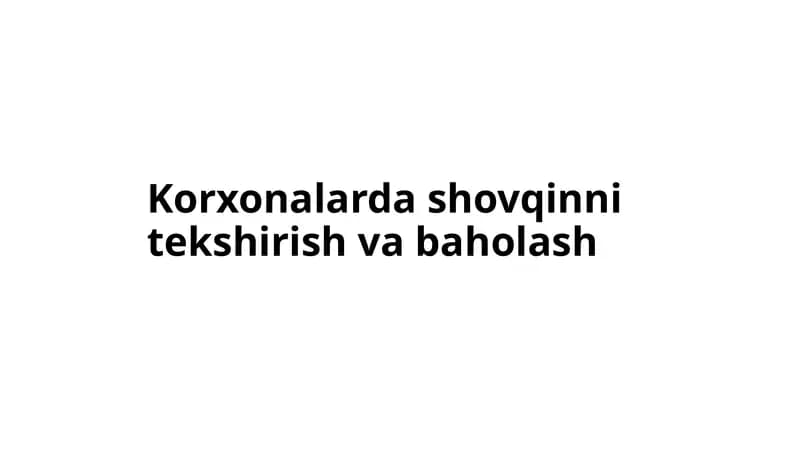 Shovqinni tekshirish va baholash
