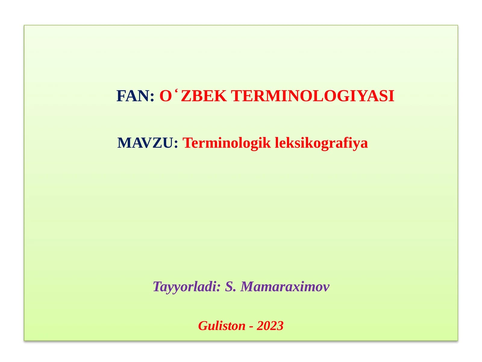 FAN:O ̒ ZBEK TERMINOLOGIYASI