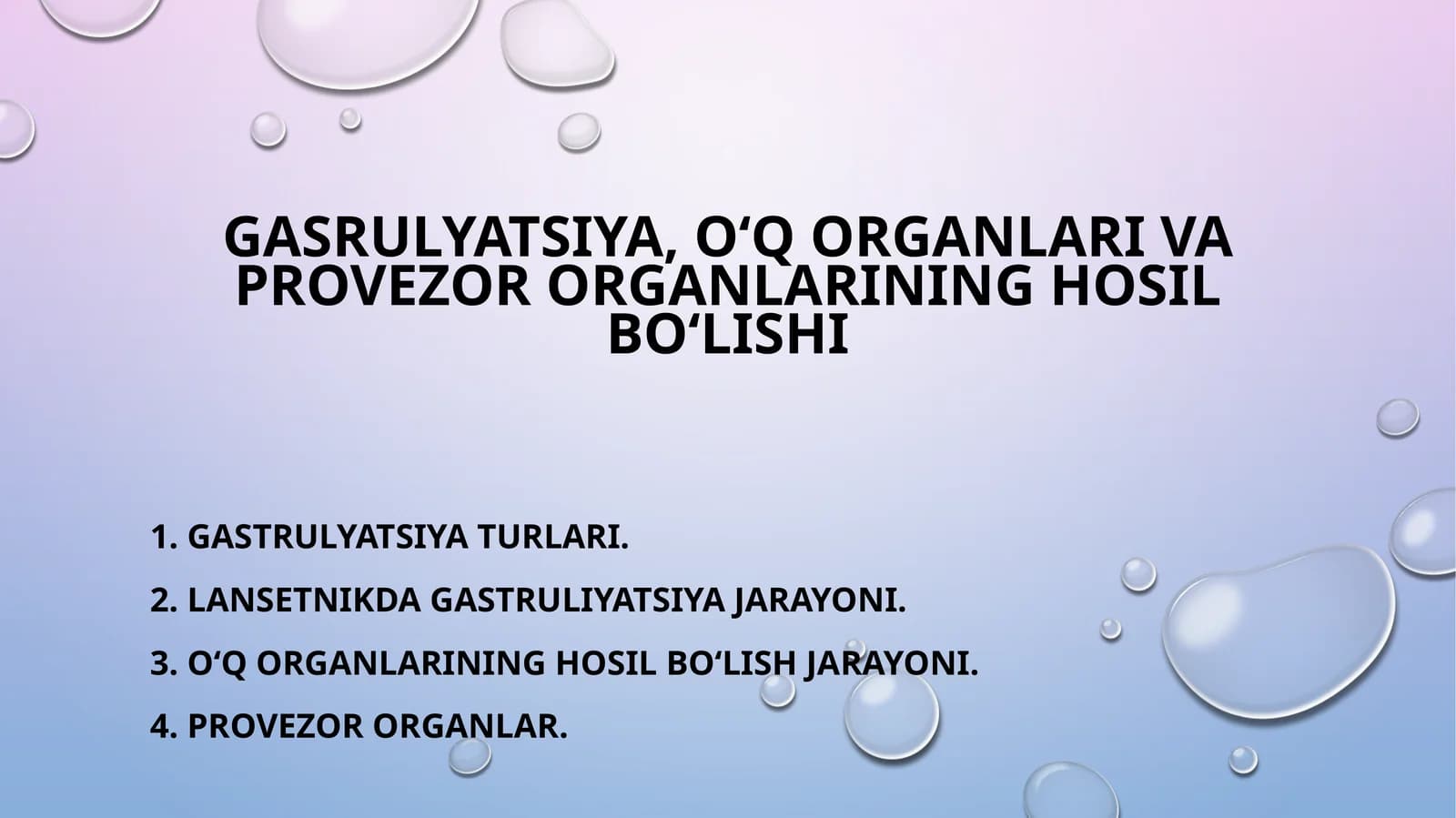 Gastrulyatsiya va O'q Organlarning Hosil Bo'lishi