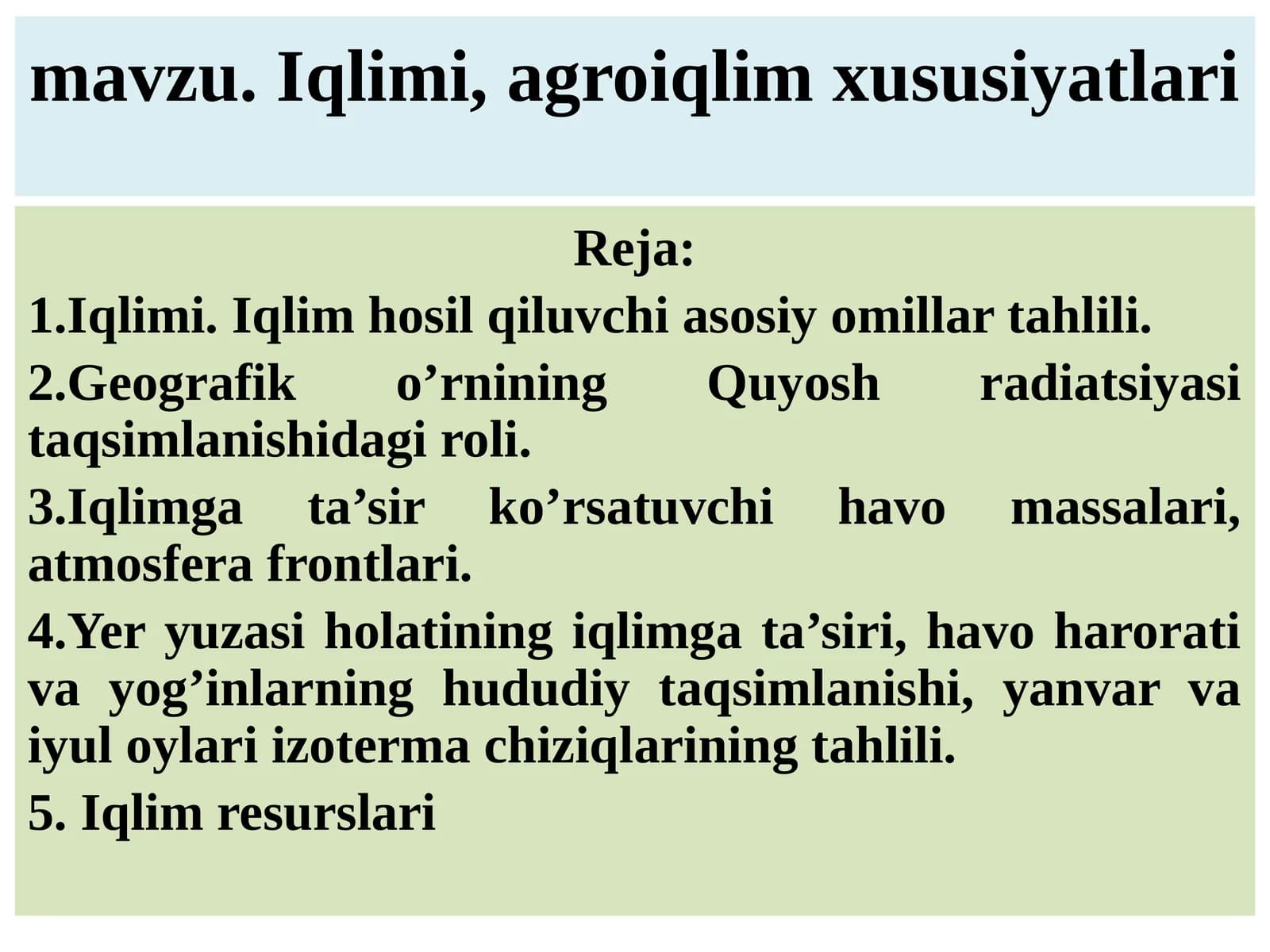 Iqlimi, agroiqlim xususiyatlari