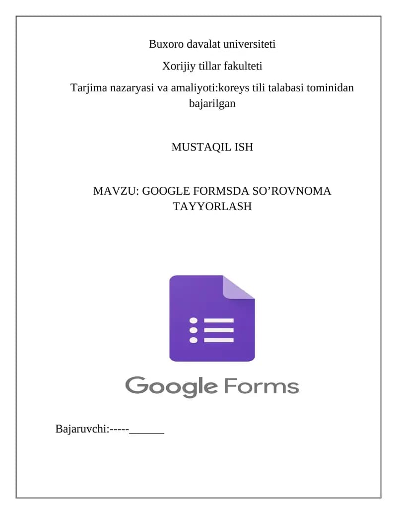 GOOGLE FORMSDA SO’ROVNOMA TAYYORLASH
