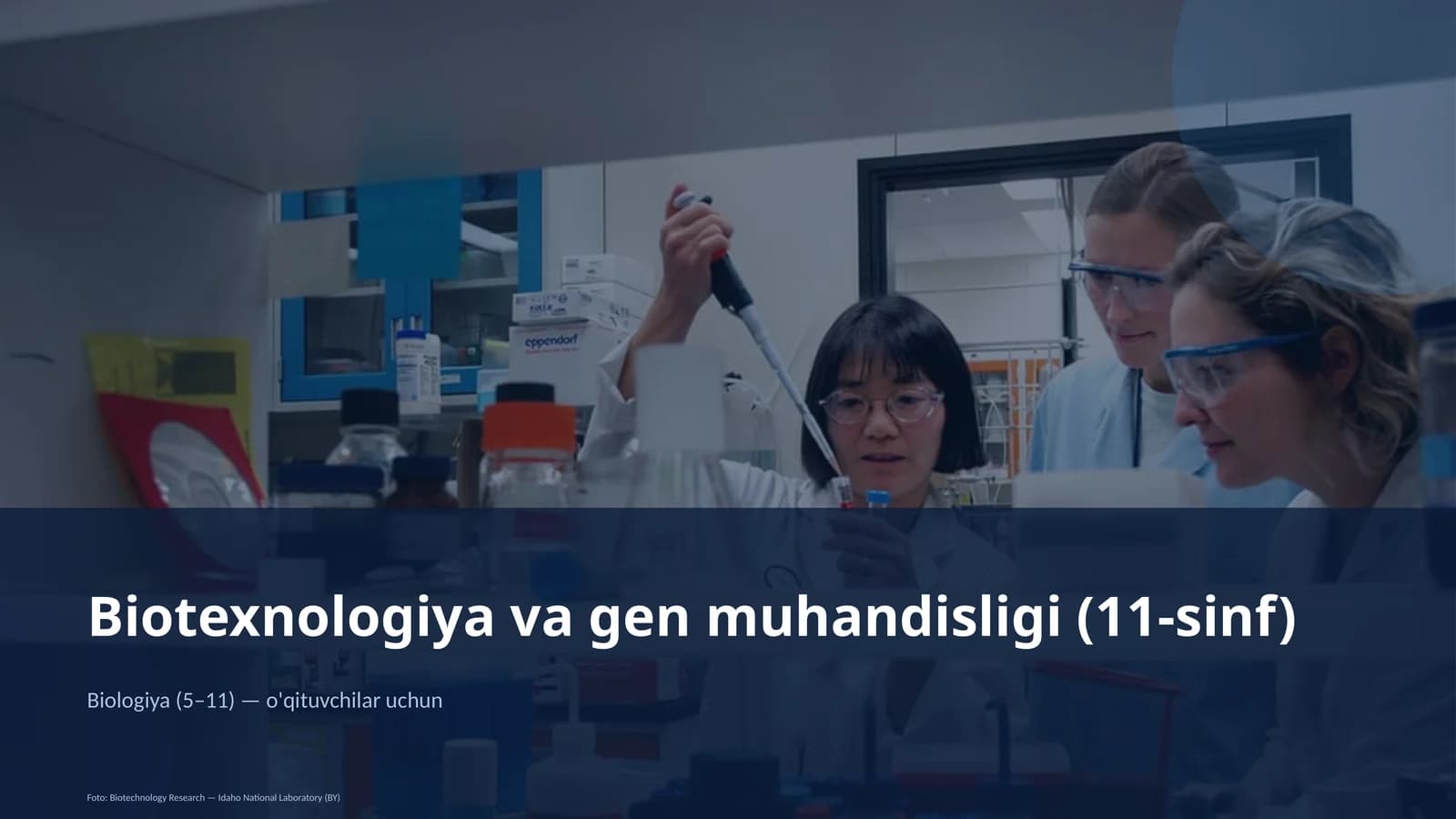 Biotexnologiya va gen muhandisligi (11-sinf)