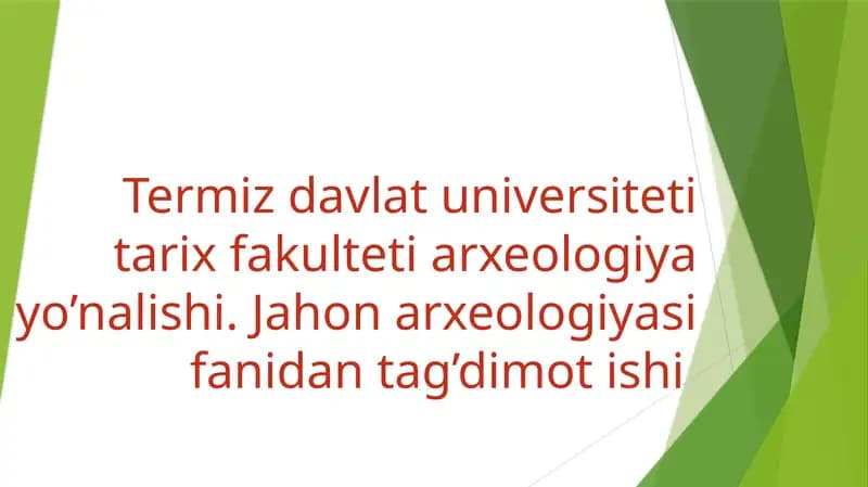 Jahonarxeologiyasifanidantag’dimotishi