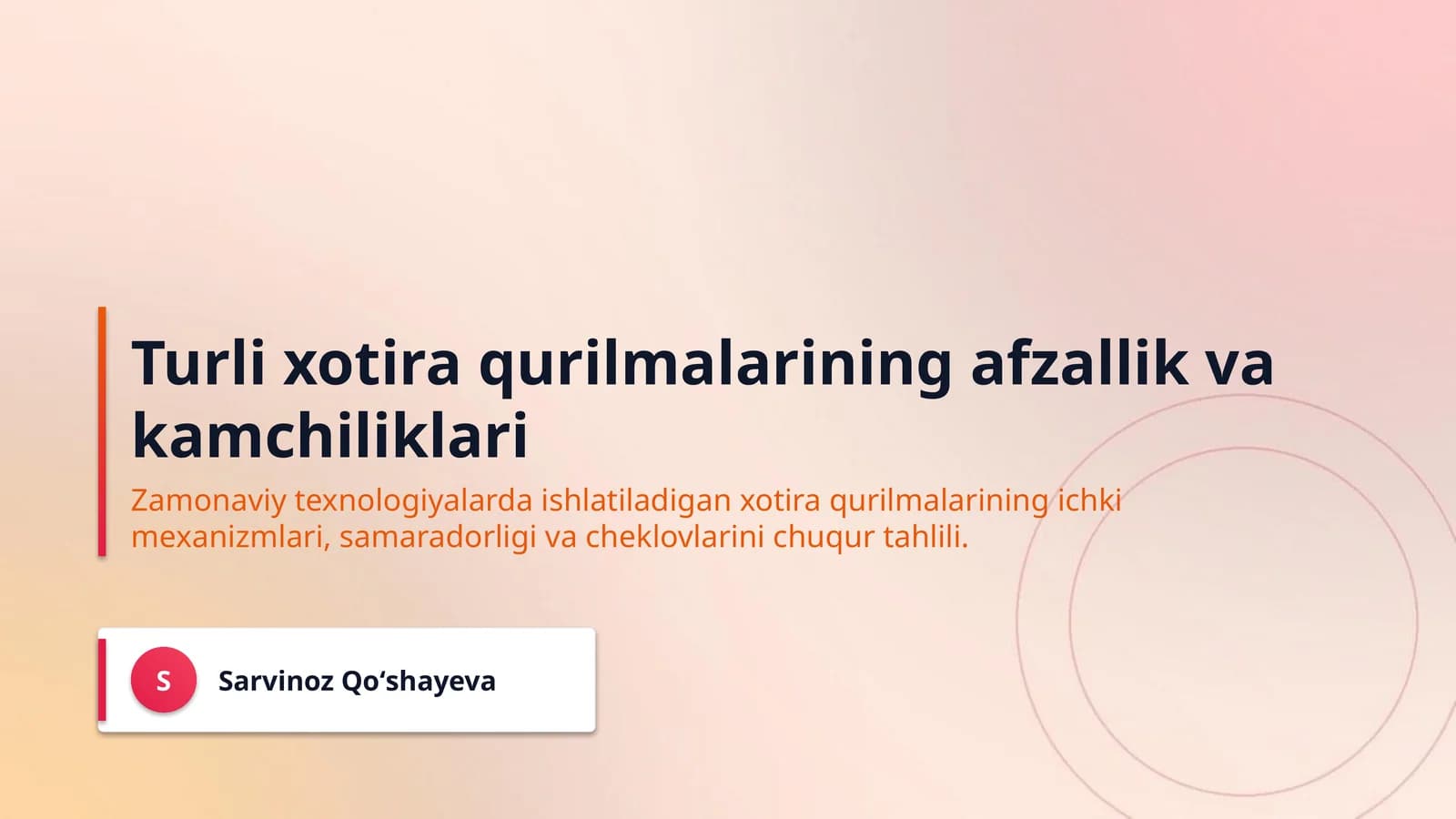 Turli xotira qurilmalarining afzallik va kamchiliklari