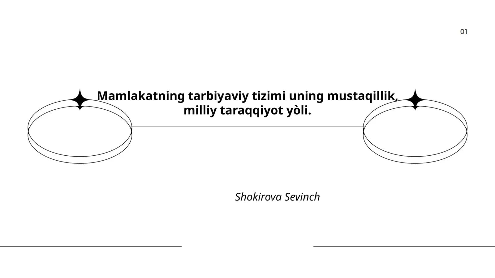 Mamlakatning tarbiyaviy tizimi uning mustaqillik, milliy taraqqiyot yòli