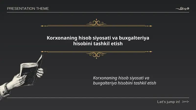 Korxonaning hisob siyosati va buxgalteriya hisobini tashkil etish