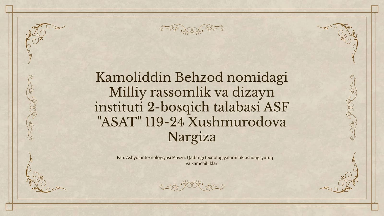 Qadimgi texnologiyalarni tiklashdagi yutuq va kamchilliklar
