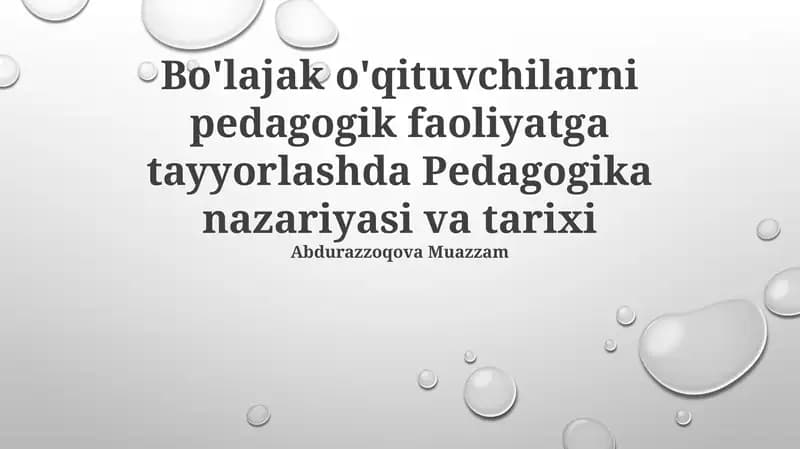 Pedagogika nazariyasi va tarixi