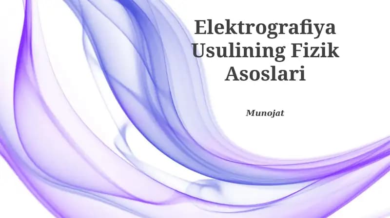 Elektrografiya Usulining Fizik Asoslari