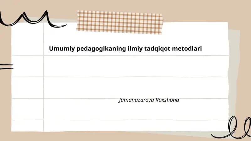 Umumiy pedagogikaning ilmiy tadqiqot metodlari