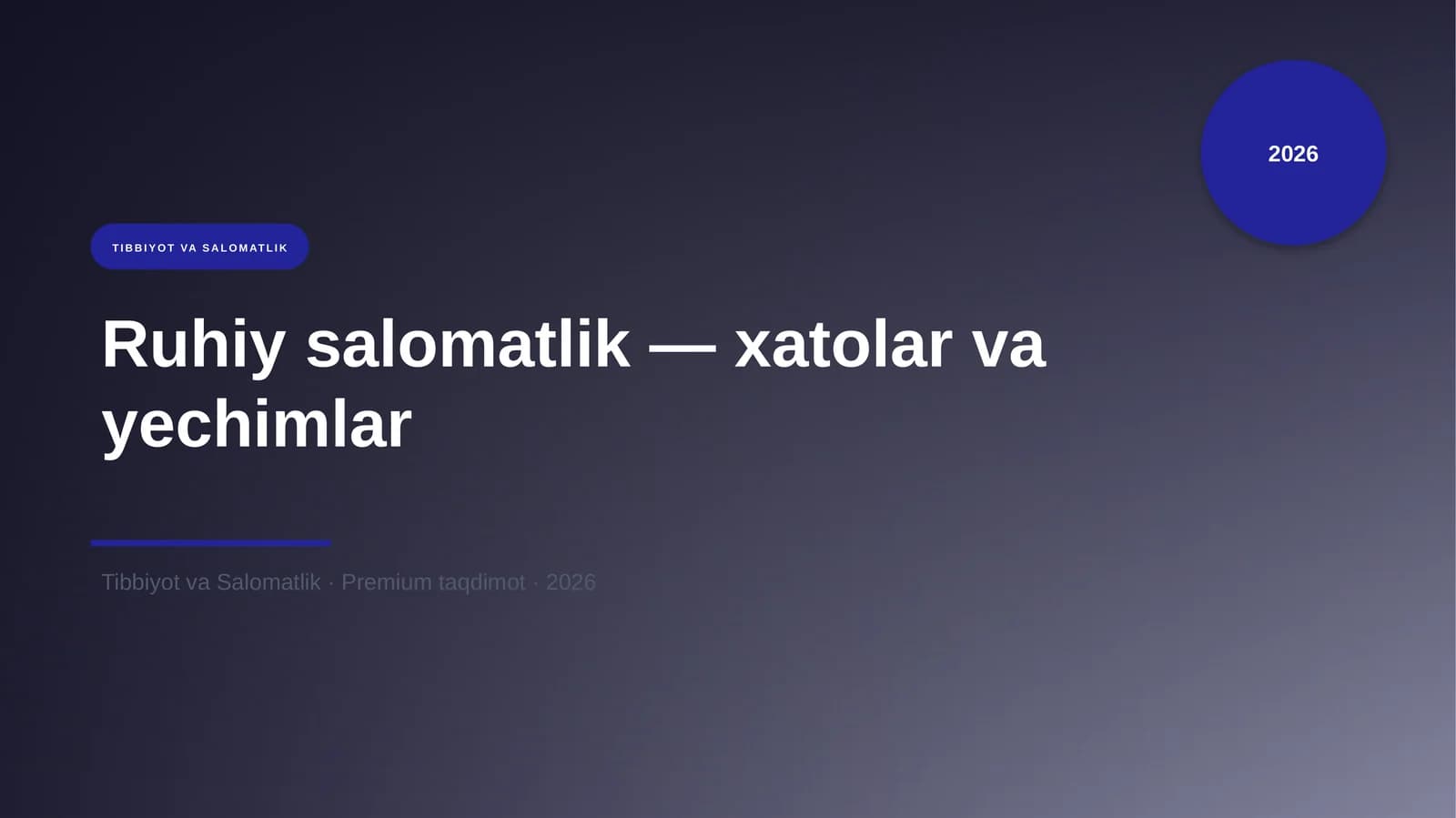 Ruhiy salomatlik — xatolar va yechimlar
