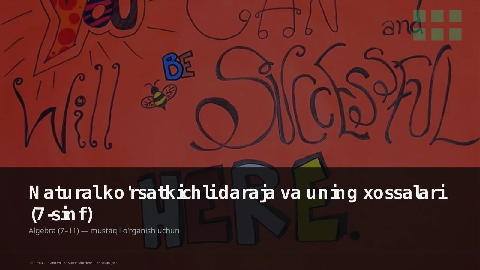 Natural ko'rsatkichli daraja va uning xossalari (7-sinf)