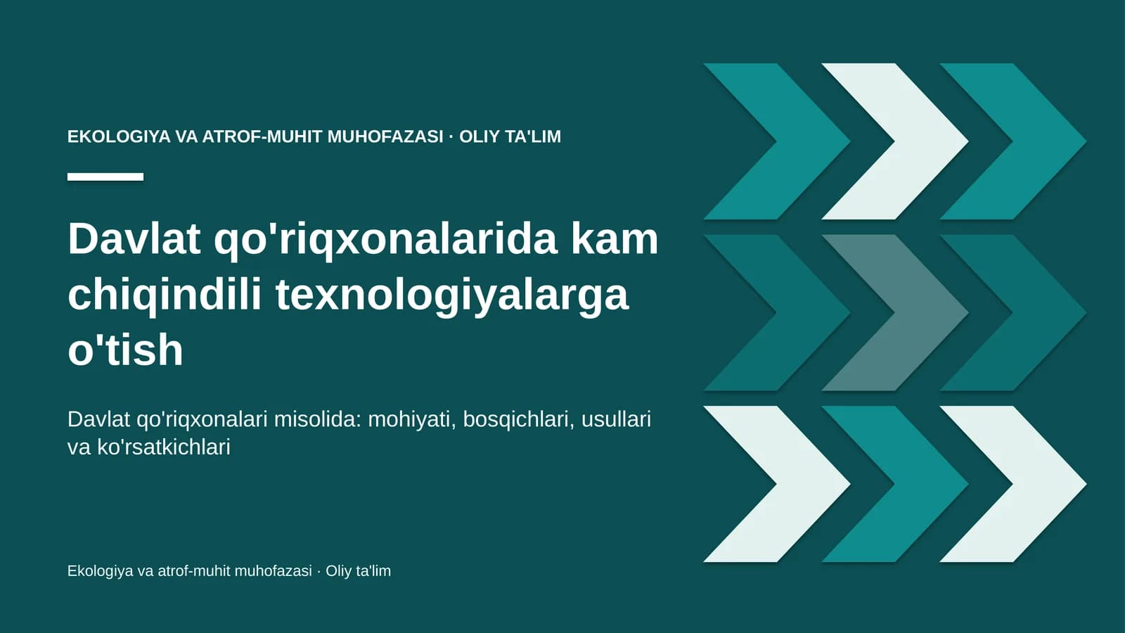 Ekologiya va atrof-muhit muhofazasi · Oliy ta'lim