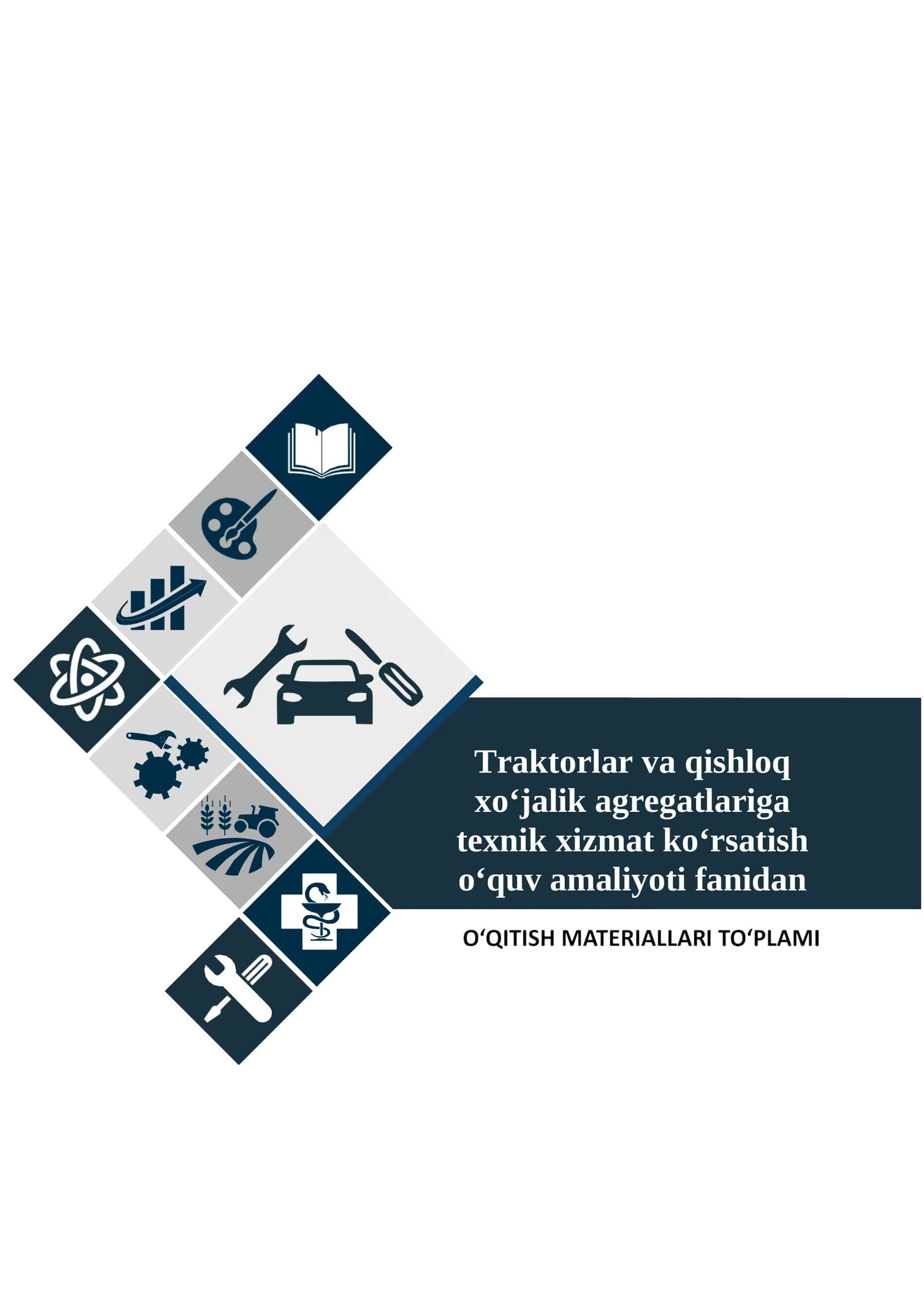 Traktorlar va qishloq xo‘jalik agregatlariga  texnik xizmat ko‘rsatish