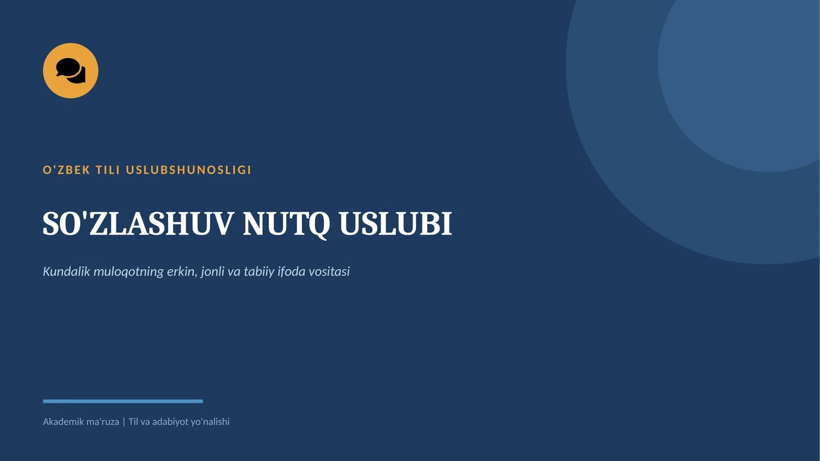O'ZBEK TILI USLUBSHUNOSLIGI. soʻzlashuv nutq uslubi