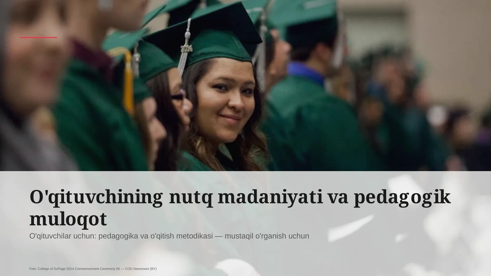 O'qituvchining nutq madaniyati va pedagogik muloqot