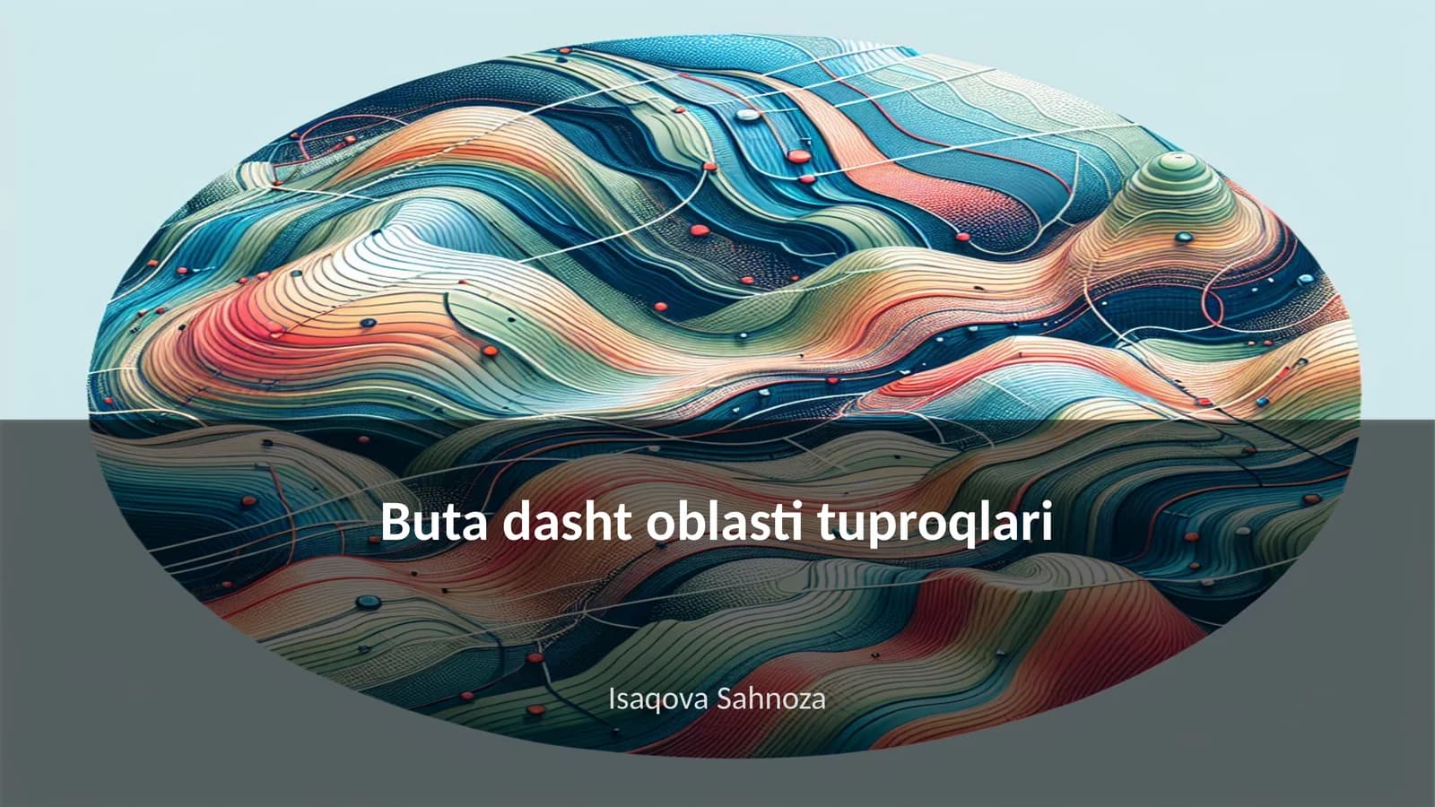 Buta dasht oblasti tuproqlari