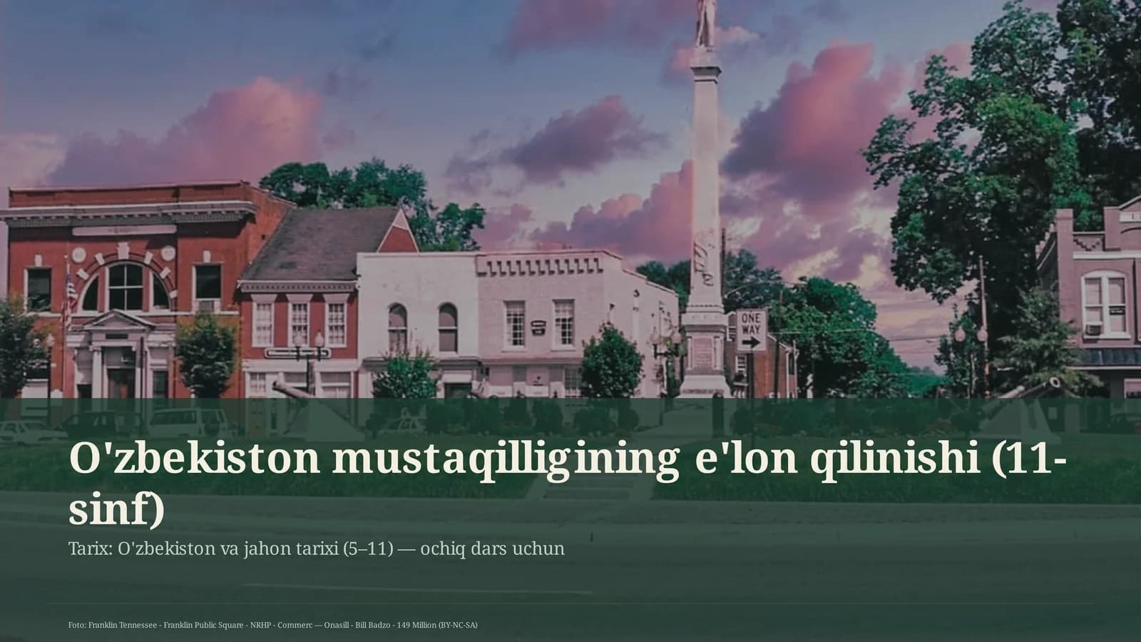 O'zbekiston mustaqilligining e'lon qilinishi (11-sinf)
