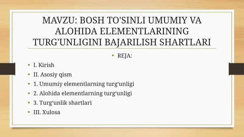 BOSH TO'SINLI UMUMIY VA ALOHIDA ELEMENTLARINING TURG'UNLIGINI BAJARILISH SHARTLARI