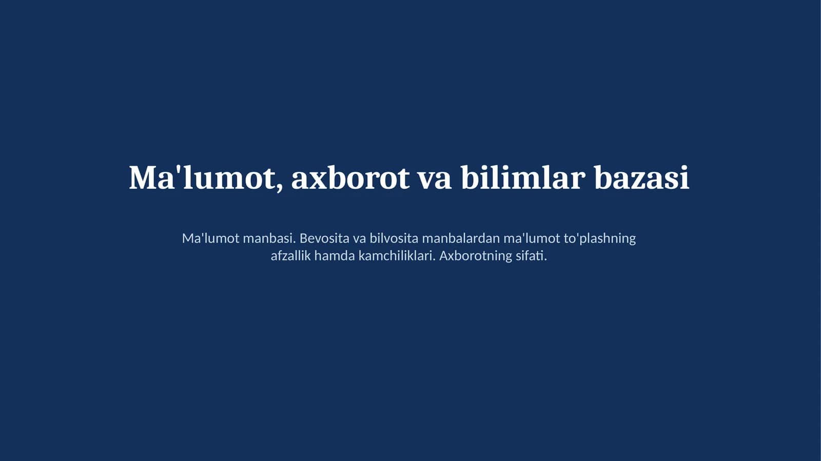 Ma'lumot, axborot va bilimlar bazasi.