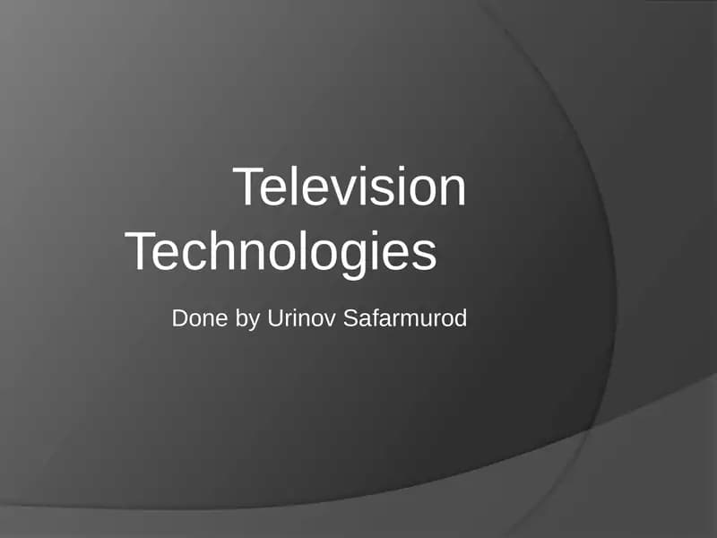 Television Technologies