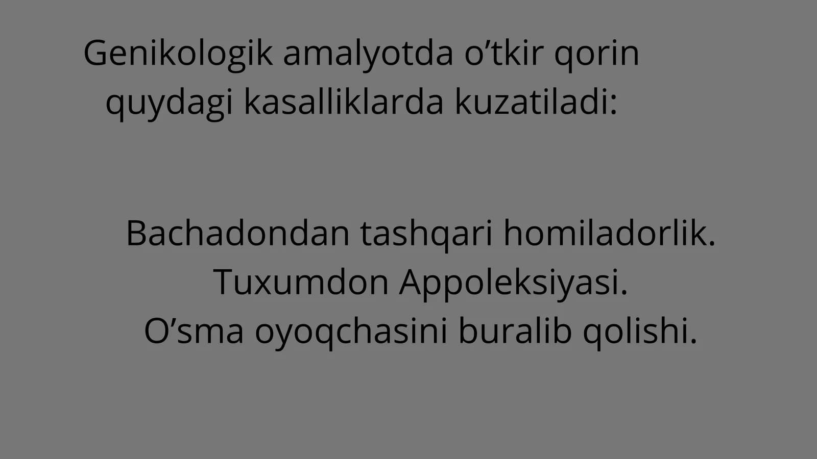 Genikologik amalyotda o’tkir qorin kasalliklari