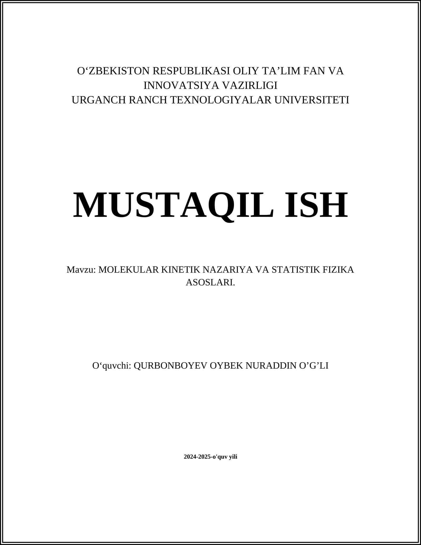 MOLEKULAR KINETIK NAZARIYA VA STATISTIK FIZIKA ASOSLARI