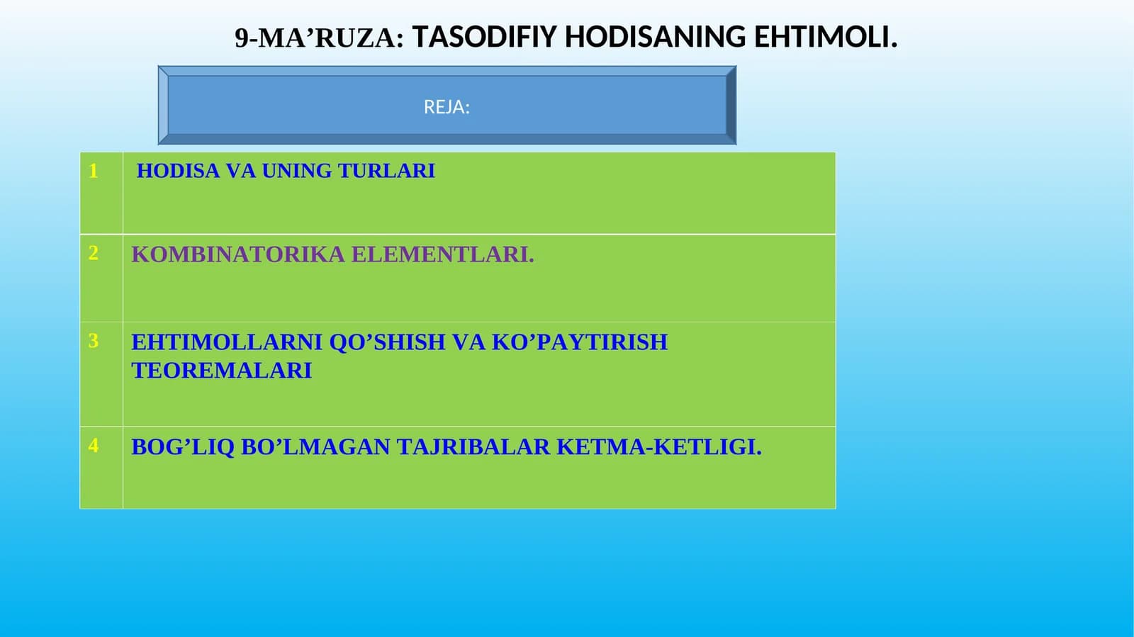 9-MA’RUZA:TASODIFIY HODISANING EHTIMOLI