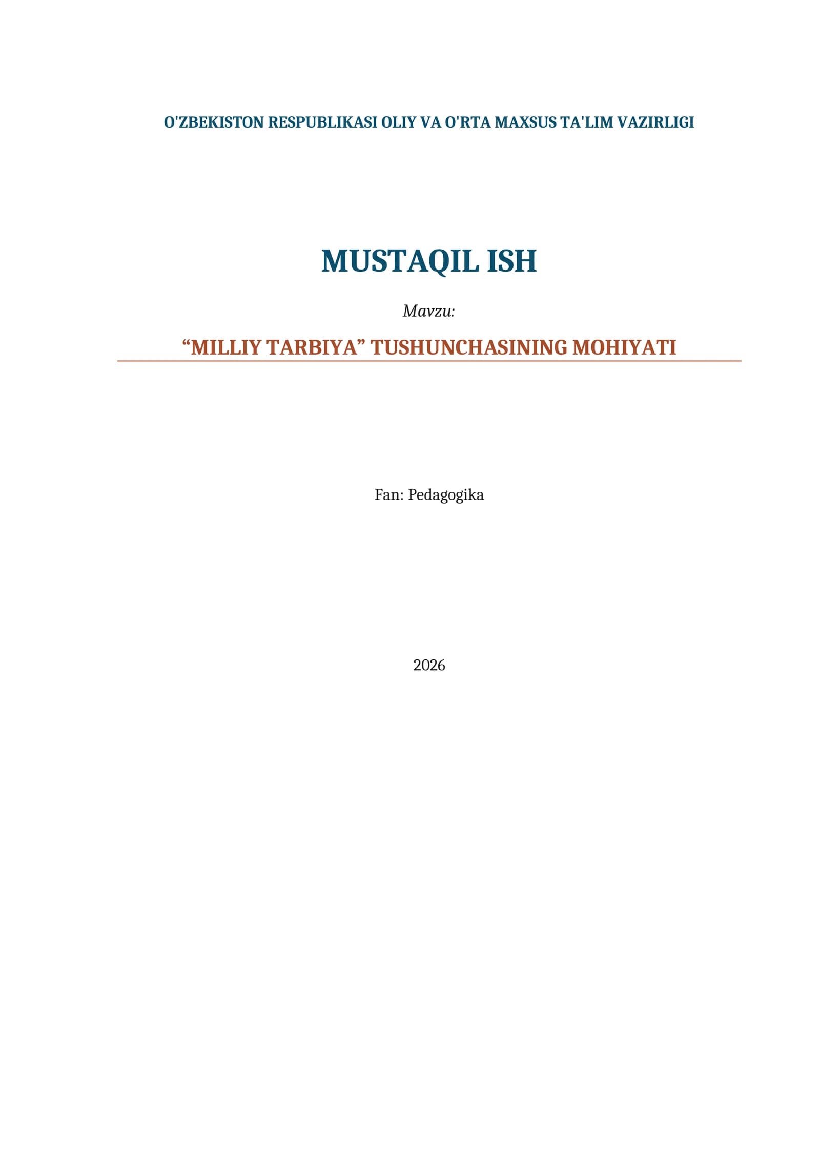 “MILLIY TARBIYA” TUSHUNCHASINING MOHIYATI