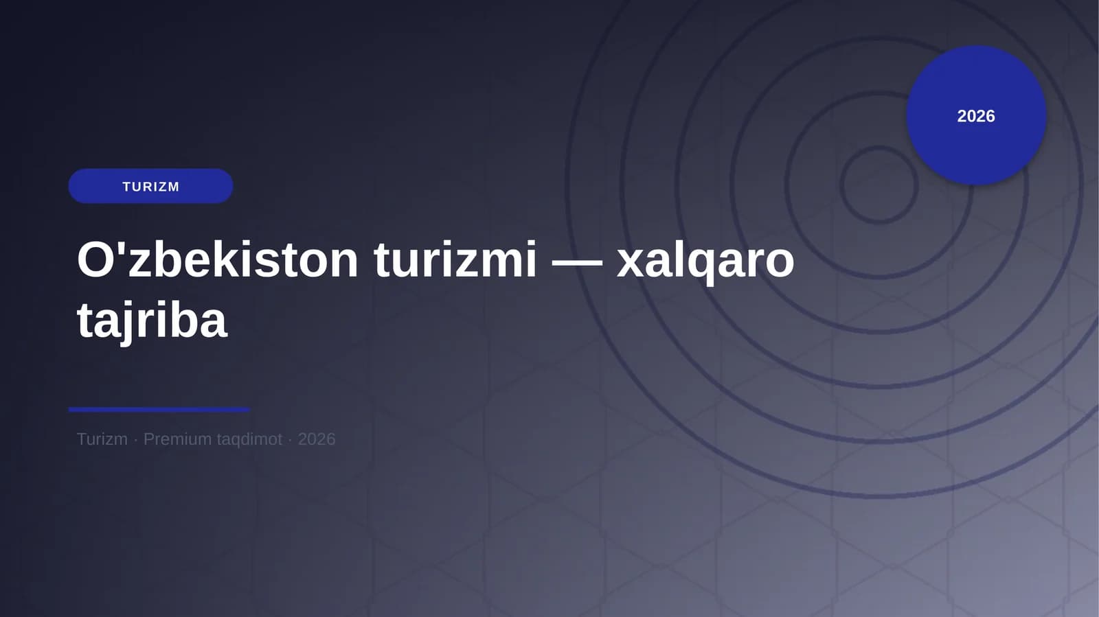 O'zbekiston turizmi — xalqaro tajriba