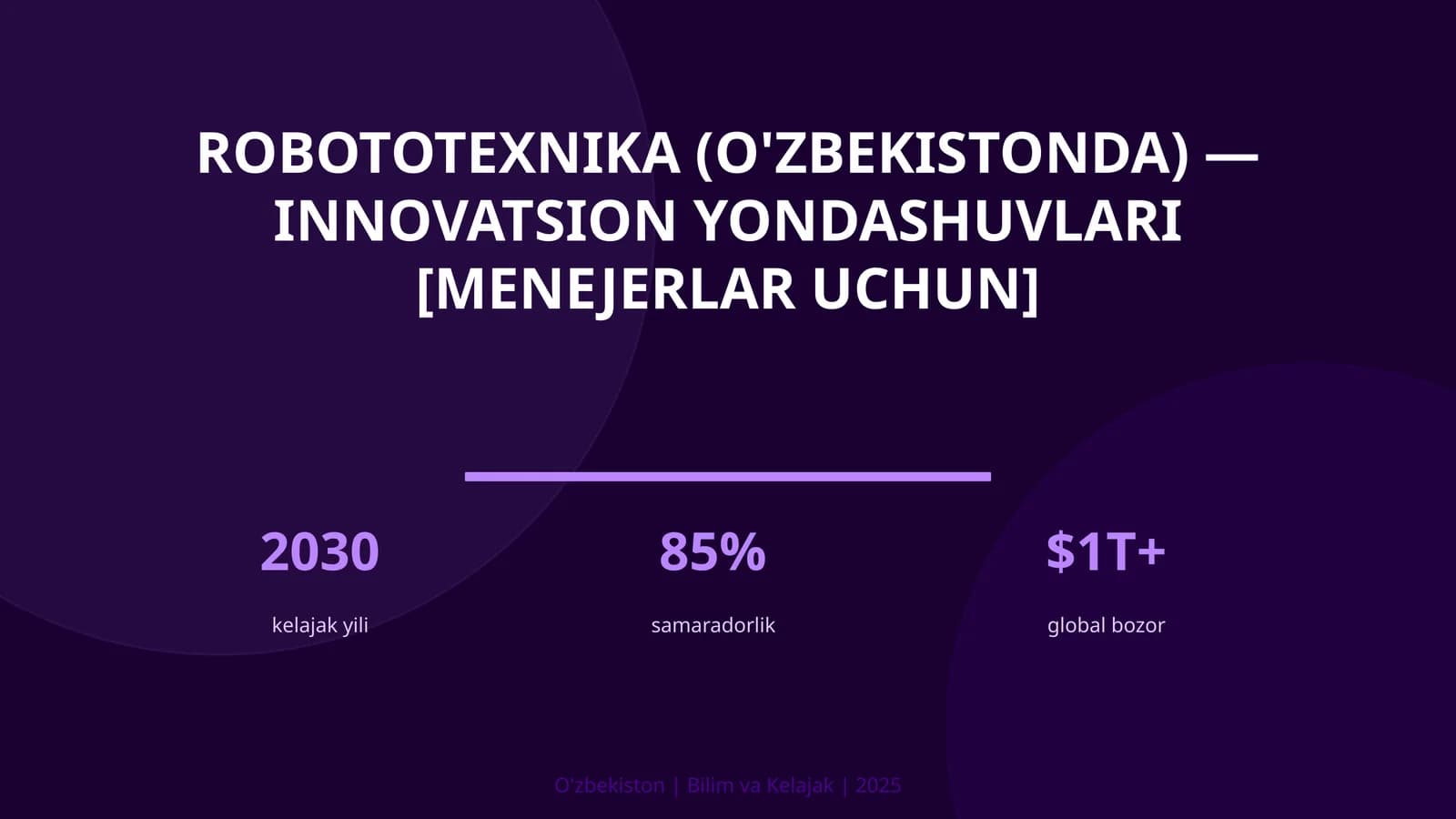 Robototexnika (O'zbekistonda) — innovatsion yondashuvlari [menejerlar uchun]