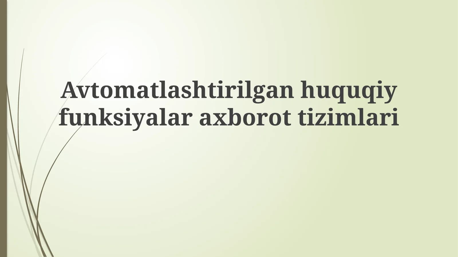 Avtomatlashtirilgan Huquqiy Funktsiya Axborot Tizimlari