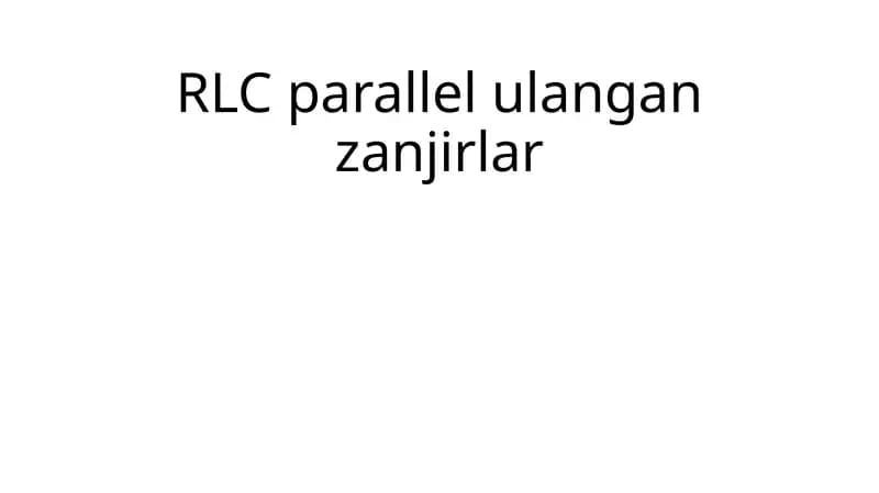 RLC parallelulanganzanjirlar